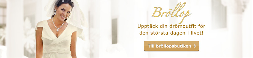 Bröllop - Upptäck din drömoutfit för den största dagen i livet!